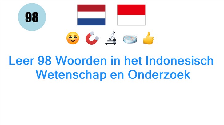 Leer 98 Woorden in het Indonesisch: Wetenschap en Onderzoek